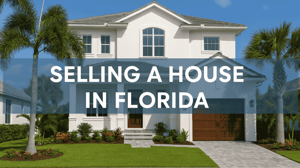 Selling a house in Florida